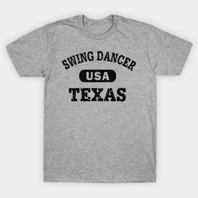 Texas Swing Dancer T-Shirt by Love2Dance